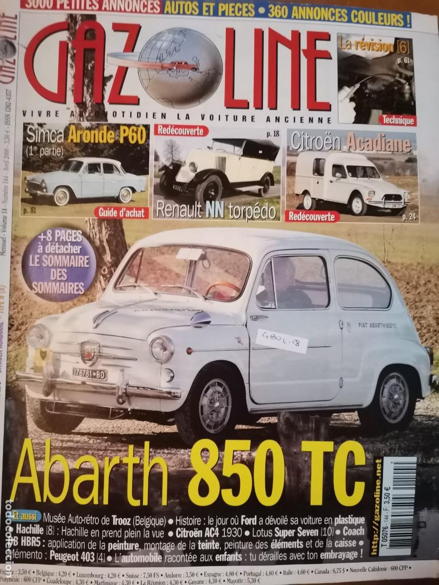 Coches: 2008 REVISTA GAZOLINE - ABARTH 850 TC - SIMCA ARONDE P60 - CITROEN ACADIANE - RENAULT TORP&Eacute;DO