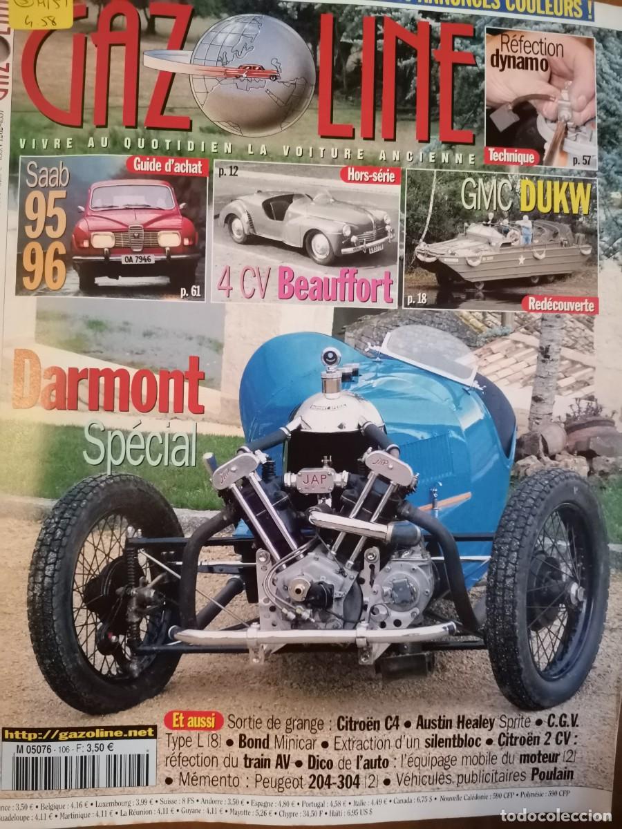Coches: 2004 REVISTA GAZOLINE - DARMONT SPECIAL - SAAB 95 Y 96 - 4 CV BEAUFFORT - GMC DUKW
