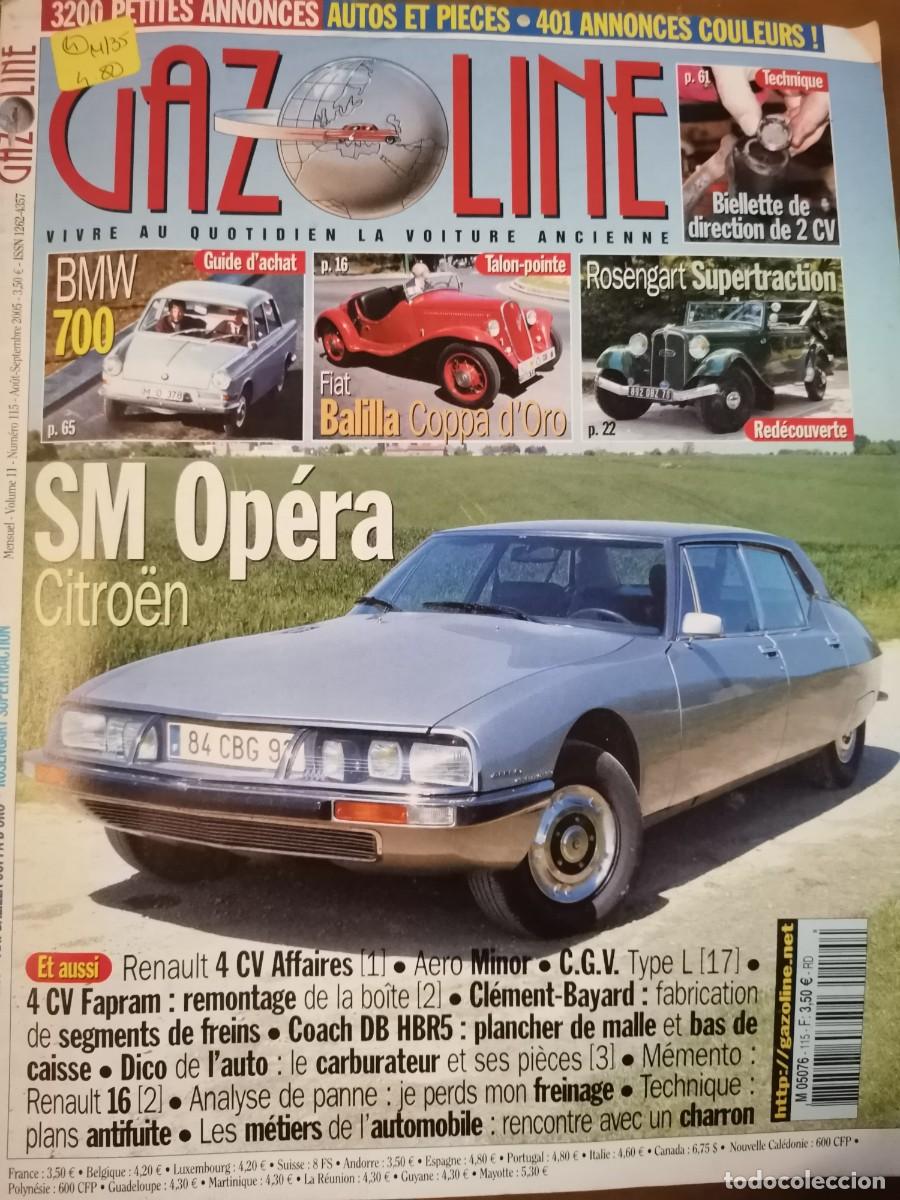 Coches: 2005 REVISTA GAZOLINE - CITROEN SM OP&Eacute;RA - BMW 700 - FIAT BALILLA COPPA D`ORO - ROSENGART SUPERTRACT
