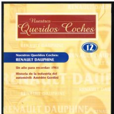 Coches: NUESTROS QUERIDOS COCHES - FASCÍCULO 12 - RENAULT DAUPHINE