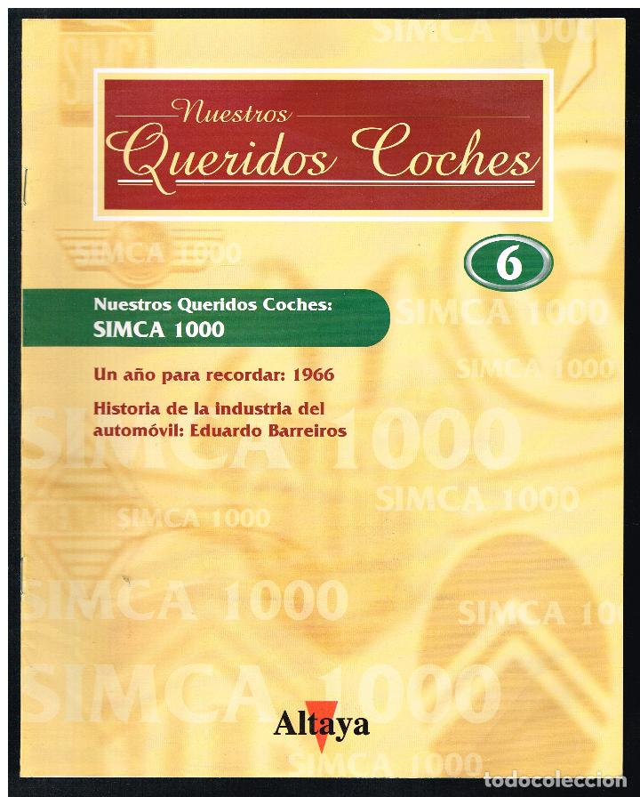 Coches: NUESTROS QUERIDOS COCHES - FASC&Iacute;CULO 6 - SIMCA 1000 - Foto 1