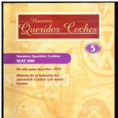 Coches: NUESTROS QUERIDOS COCHES - FASCÍCULO 5 - SEAT 600
