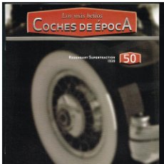 Coches: LOS MÁS BELLOS COCHES DE ÉPOCA - FASCÍCULO 50 - ROSENGART SUPERTRACTION 1939