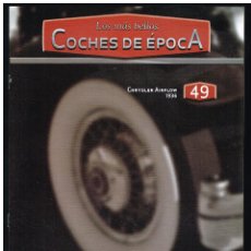 Coches: LOS MÁS BELLOS COCHES DE ÉPOCA - FASCÍCULO 49 - CHRYSLER AIRFLOW 1936