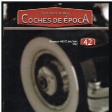 Coches: LOS MÁS BELLOS COCHES DE ÉPOCA - FASCÍCULO 42 - PEUGEOT 402 DARL'MAT 1937