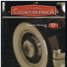 Coches: LOS MÁS BELLOS COCHES DE ÉPOCA - FASCÍCULO 17 - HISPANO SUIZA H6C NIEUPORT 1925