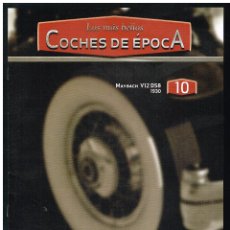 Coches: LOS MÁS BELLOS COCHES DE ÉPOCA - FASCÍCULO 10 - MAYBACH V12 DS8 1930