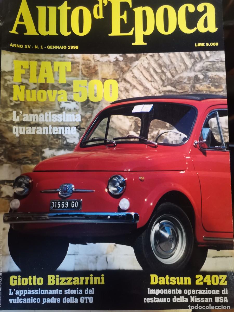Coches: 1998 REVISTA AUTO D`EPOCA - FIAT NUOVA 500 - DATSUN 240 Z