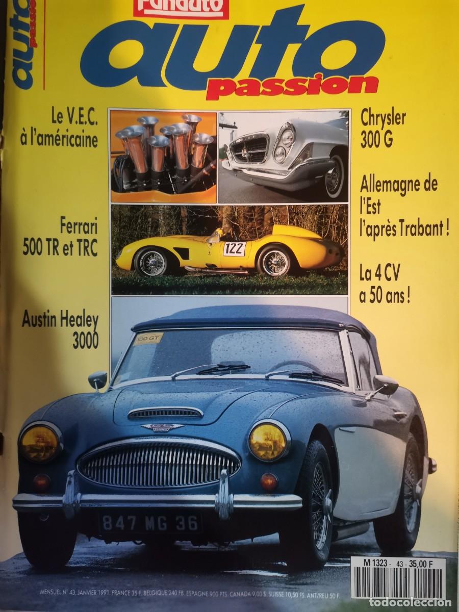 Coches: 1991 REVISTA AUTO PASSION - AUSTIN HEALEY 3000 ~FERRARI 500 TR ET TRC - LA 4 CV A 50 ANS