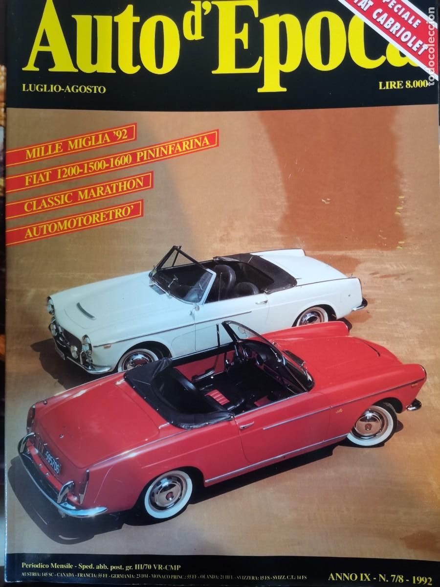 Coches: 1992 REVISTA AUTO D`EPOCA - SPECIAL FIAT CABRIOLET - MILLE MIGLIA 1992