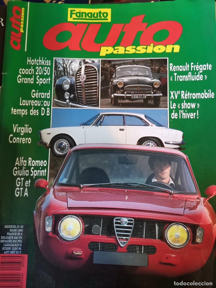 Coches: 1990 REVISTA AUTO PASSION - ALFA ROMEO GIULIA SPRINT GT ET GTA - RENAULT FR&Eacute;GATE