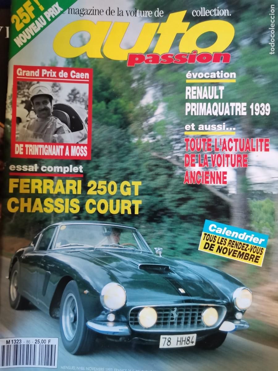 Coches: 1993 REVISTA AUTO PASSION - FERRARI 250 GT CHASSIS COURT - RENAULT PRIMAQUATRE