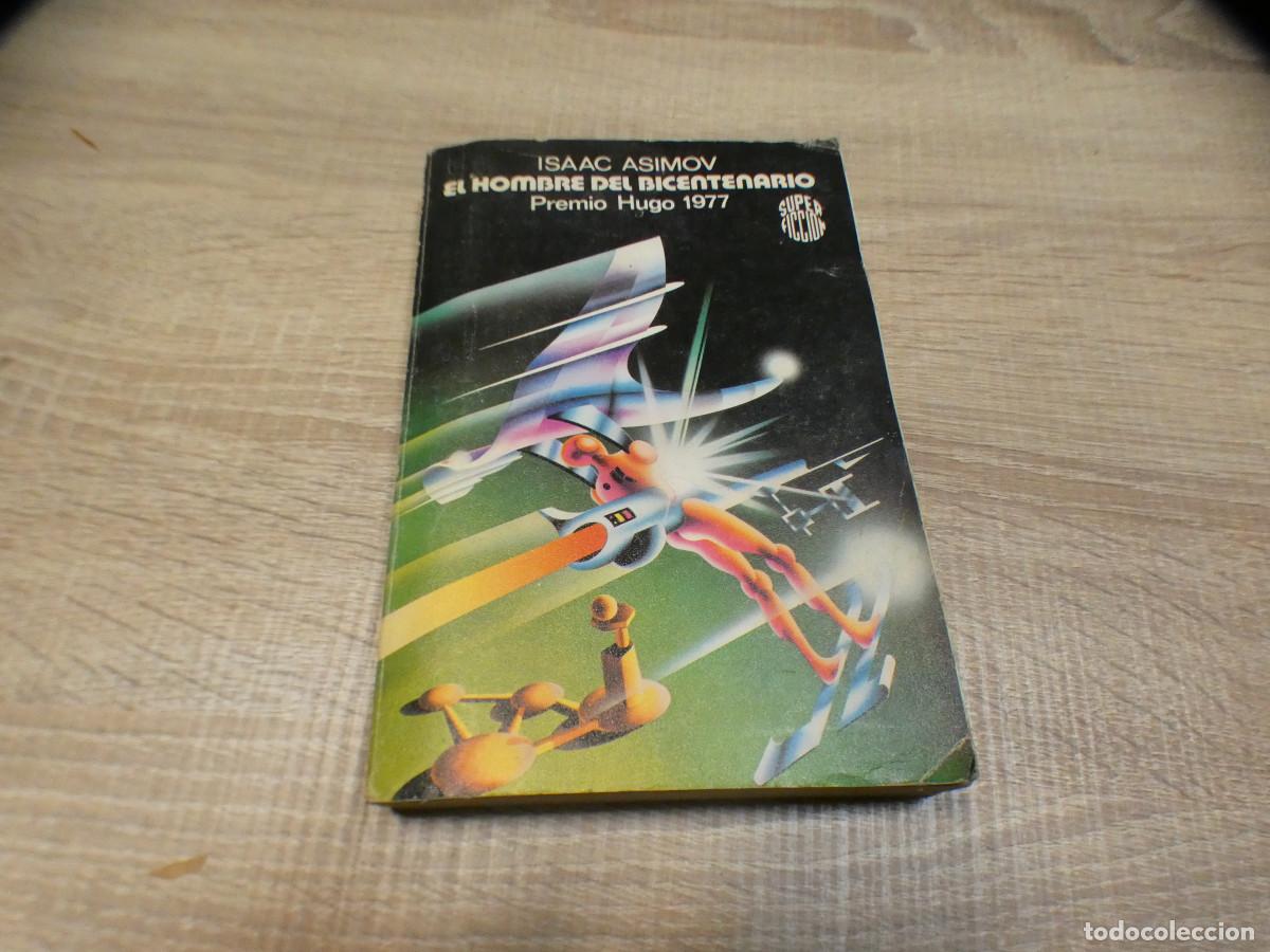 Coches: ARKANSAS ROL SCI FI SUPER FICCION 35 ISAAC ASIMOV EL HOMBRE DEL CENTENARIO