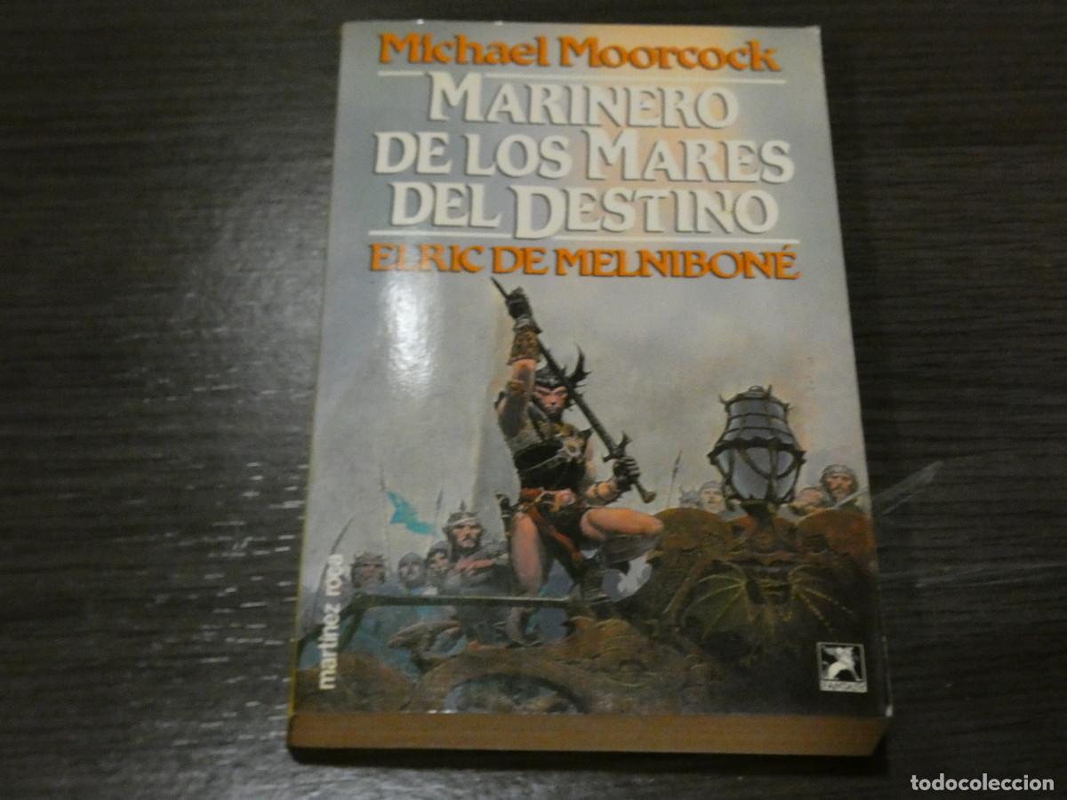 Coches: ARKANSAS ROL MARTINEZ ROCA FANTASY 19 MICHAEL MOORCOCK ELRIC DE MELNIBONE MARINERO DESTINO