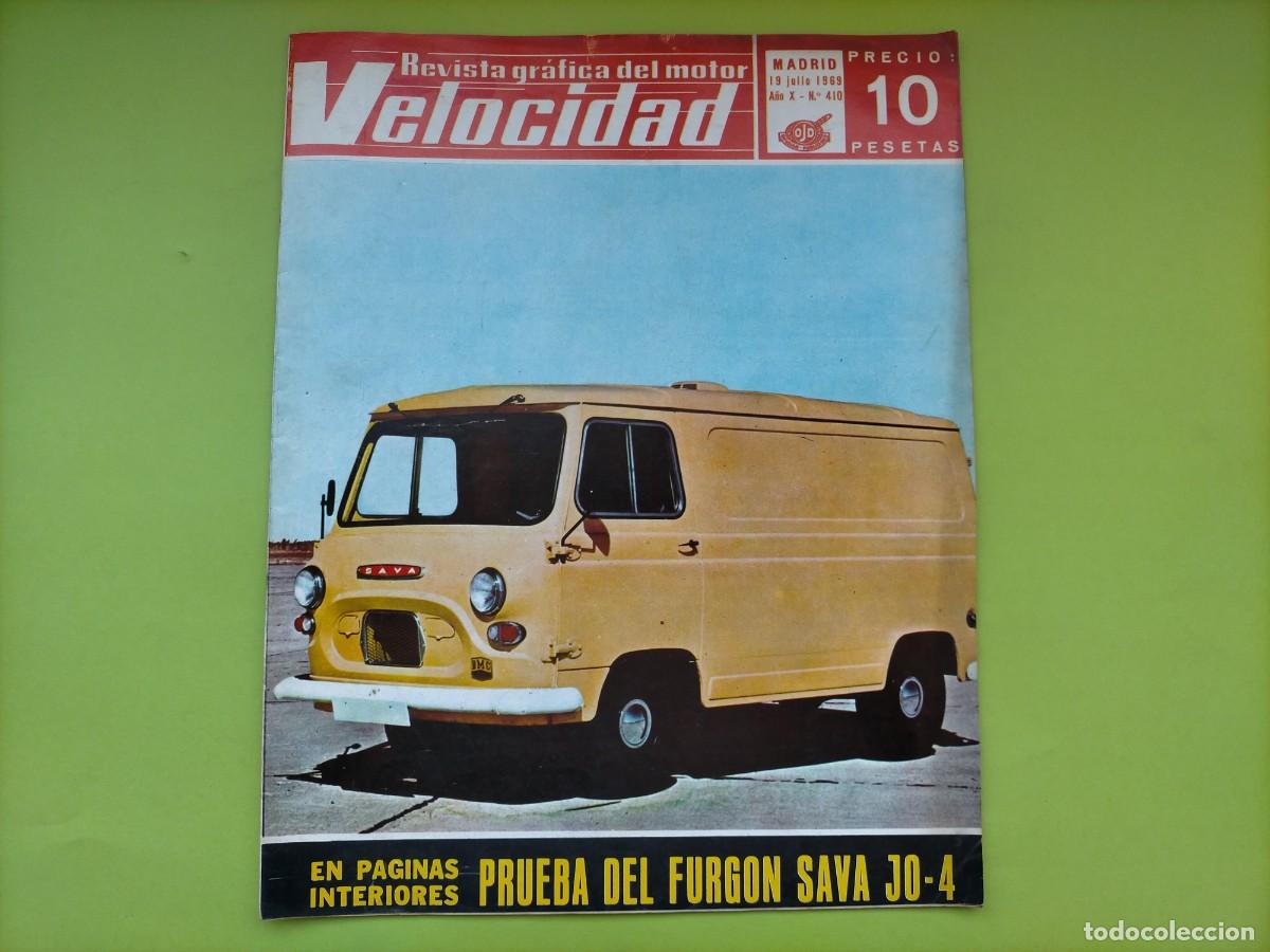 Coches: REVISTA VELOCIDAD N&ordm; 410 A&Ntilde;O 1969 - PRUEBA SAVA JO4 - LANCIA 2000 Y 2000 LX
