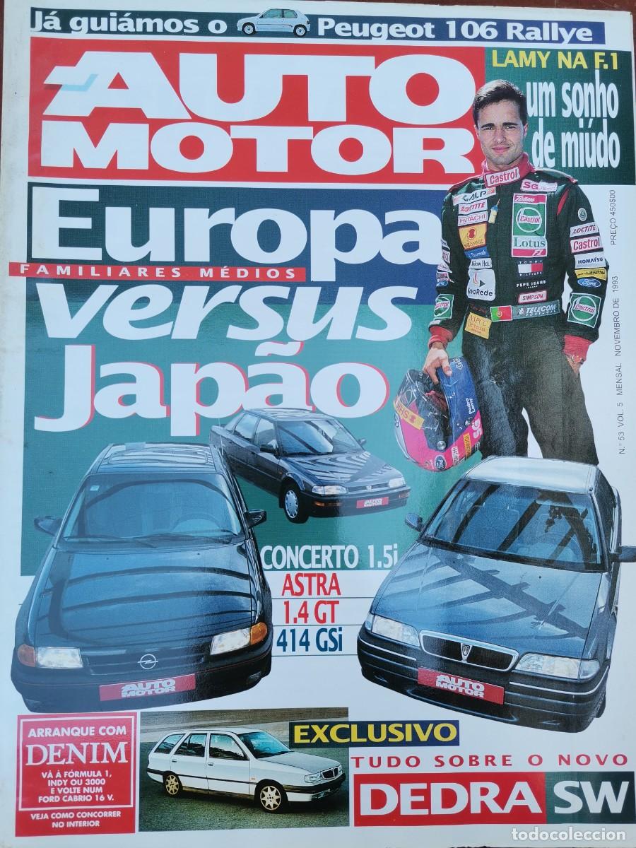 Coches: 1993 REVISTA AUTO MOTOR - EUROPA VS JAPON - OPEL ASTRA - ROVER 414 GSI - LACIA DEDRA