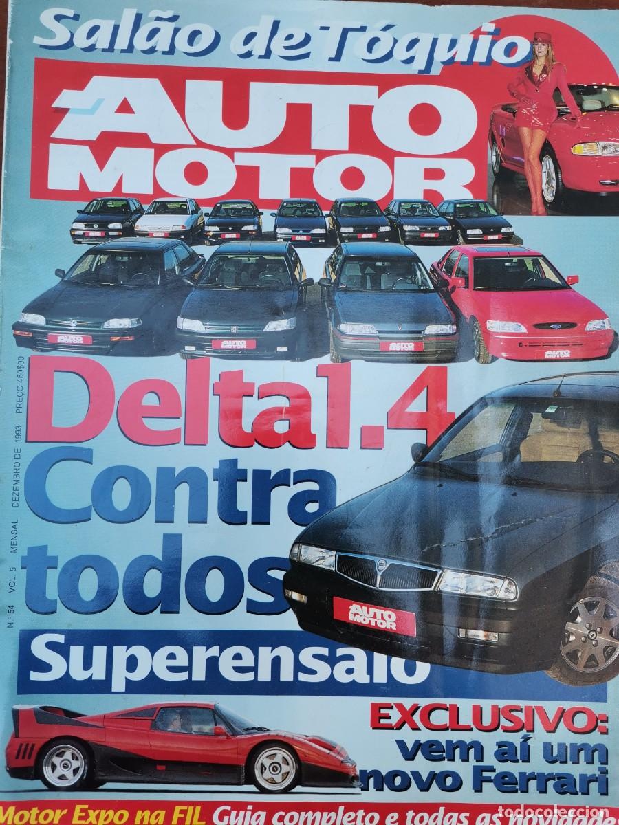Coches: 1993 REVISTA AUTO MOTOR - LANCIA DELTA 1.4 VS RIVALES - NOVO FERRARI