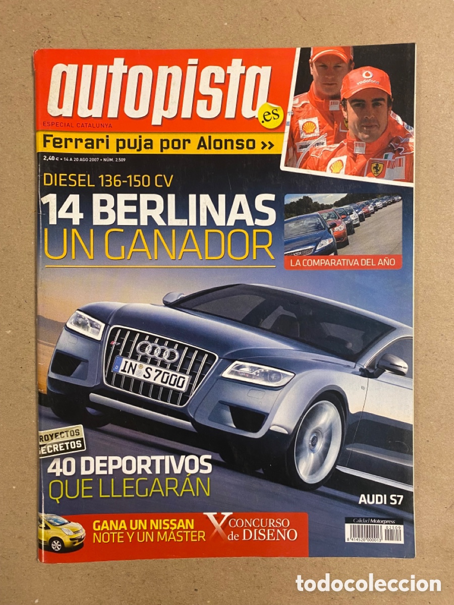 Carros: AUTOPISTA N&deg; 2509 (2007). FERNANDO ALONSO FERRARI, COMPARATIVA 14 BERLINAS, DEPORTIVOS,&hellip;