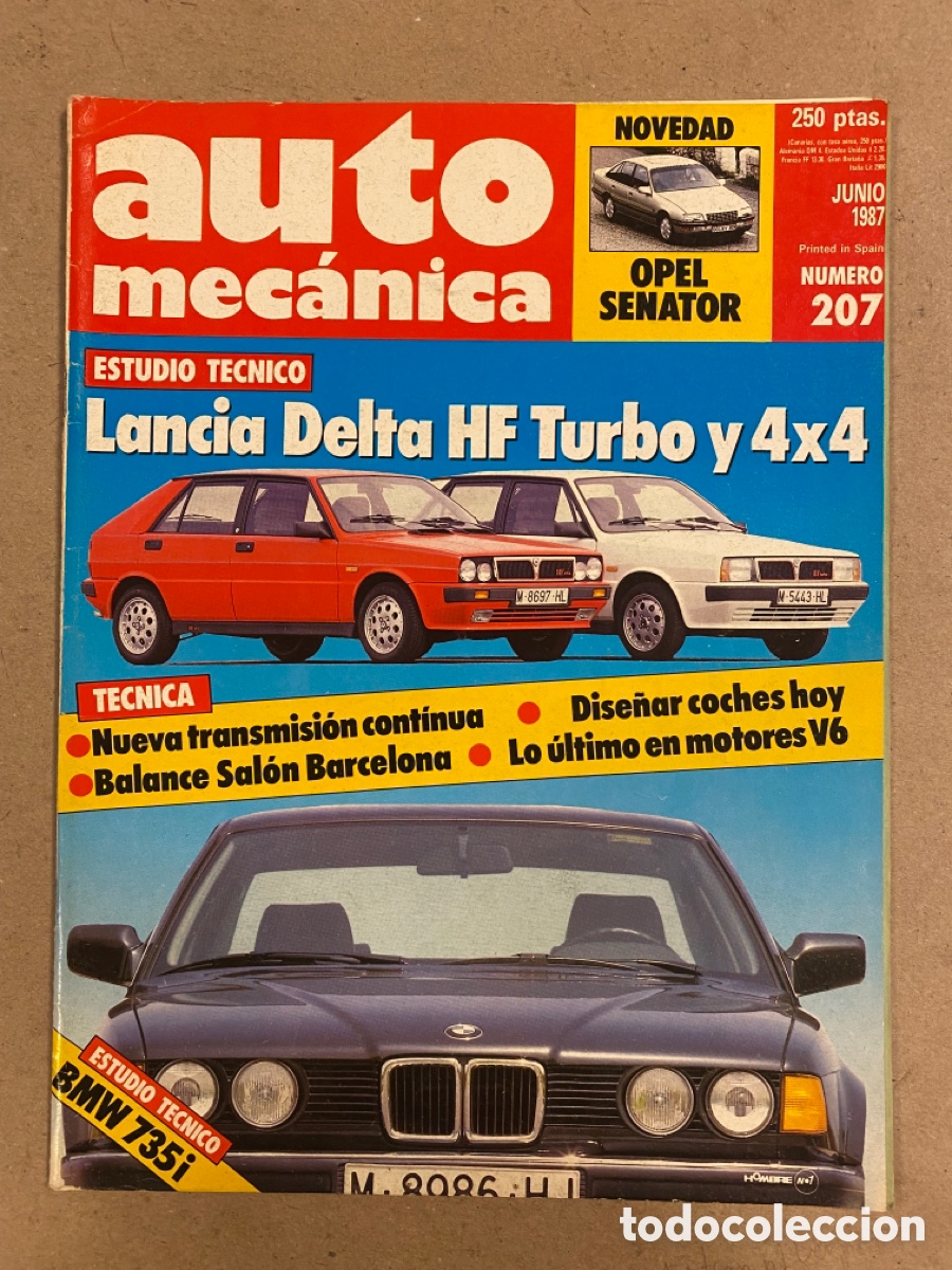 Coches: AUTO MEC&Aacute;NICA N&deg; 207 (1987). LANCIA DELTA HF TURBO y 4x4, BMW 735i, OPEL SENATOR,&hellip;