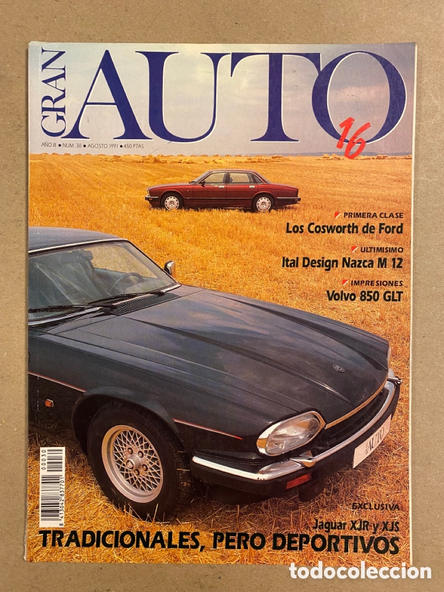 Coches: GRAN AUTO 16 N&deg; 30 (1991). JAGUAR XJR y XJS, FORD COSWORTH, VOLVO 850 GLT, ITAL DESIGNADO NAZCA M 12