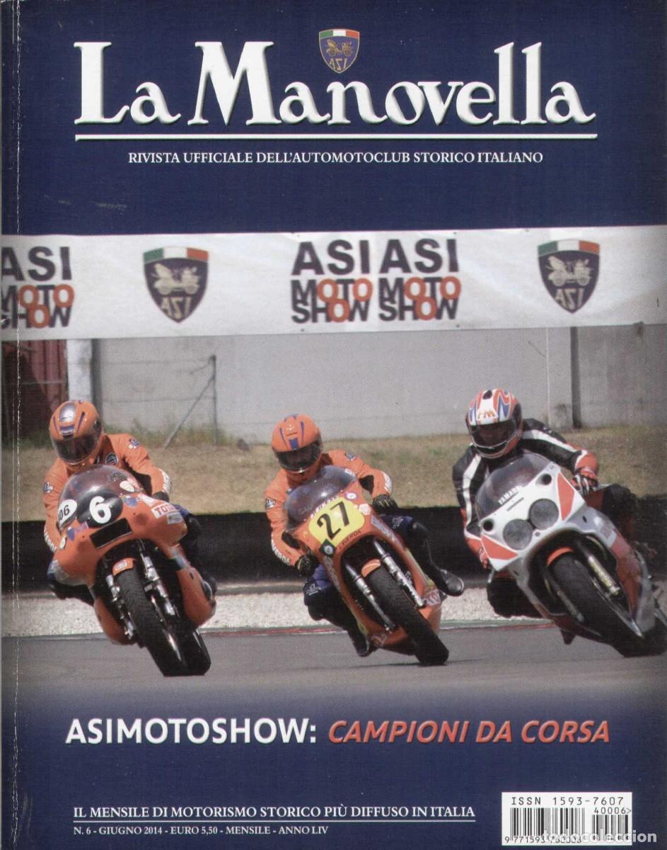 Carros: revista LA MANOVELLA 2014 No 6 Giugno Auto e Moto Storiche - en italiano