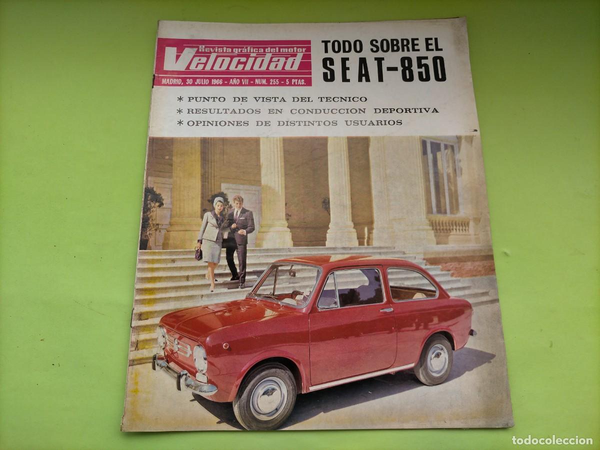 Coches: REVISTA VELOCIDAD N&ordm; 255 A&Ntilde;O 1966 - PRUEBA MOBYLETTE SP50 - COMO ES EL SEAT 850