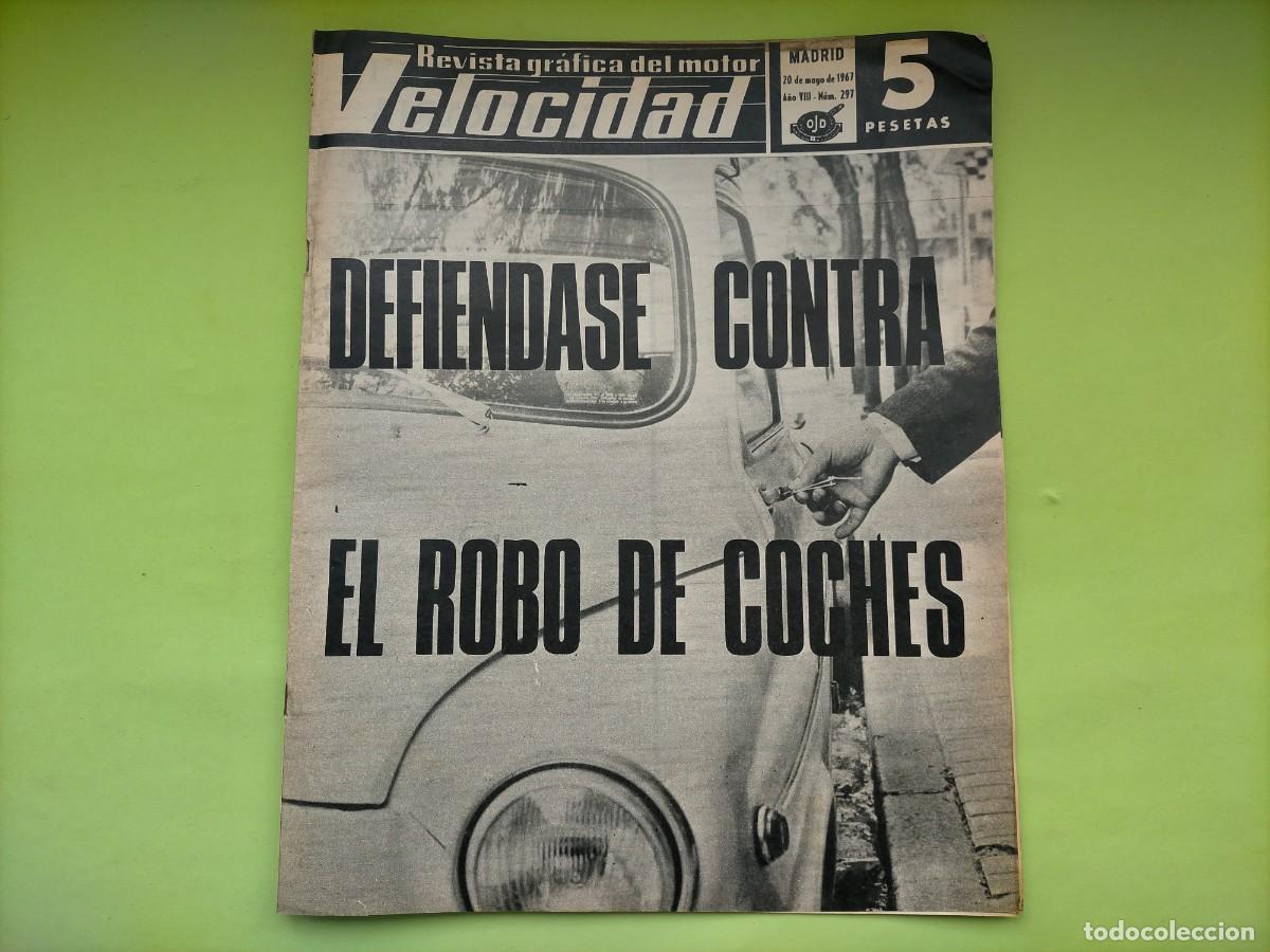 Coches: REVISTA VELOCIDAD N&ordm; 297 A&Ntilde;O 1967 - ADIOS A BANDINI