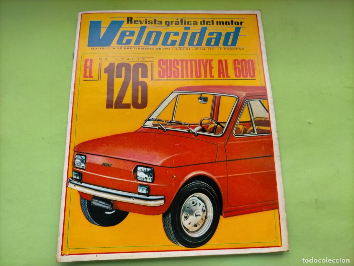 Coches: REVISTA VELOCIDAD N&ordm; 575 A&Ntilde;O 1972 - BUGGIE DUNE SCHOA