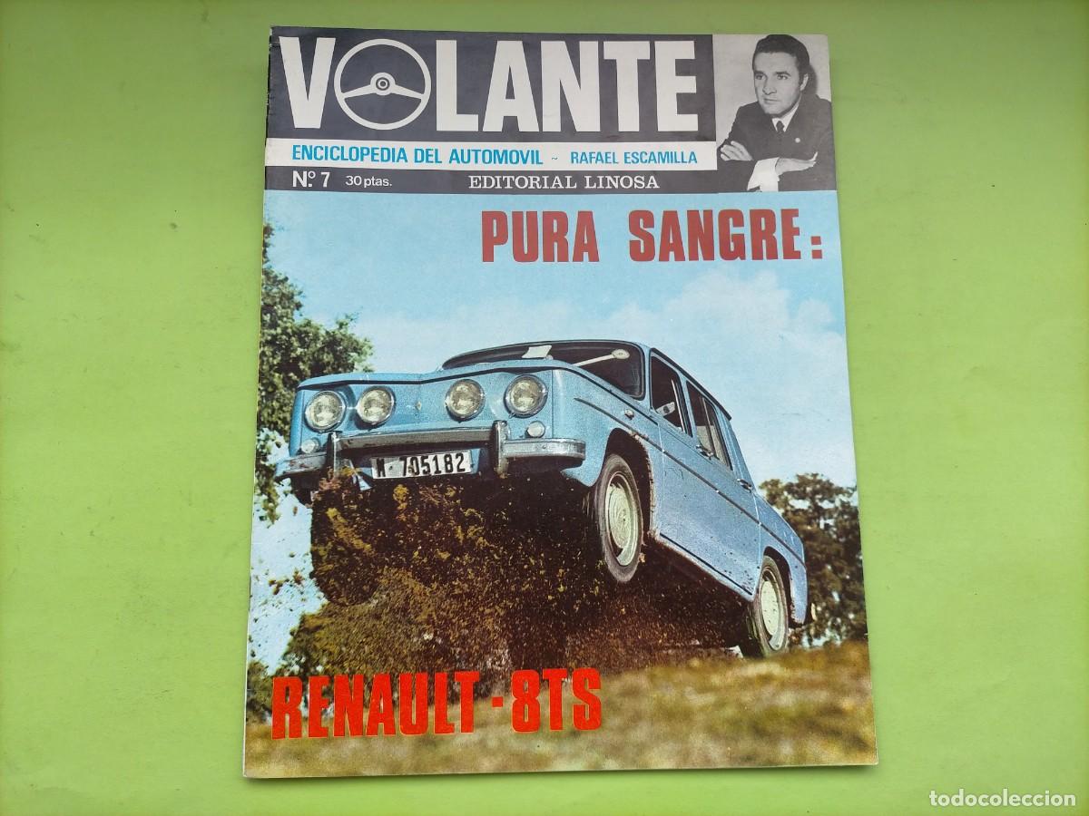 Coches: REVISTA VOLANTE N&ordm; 7 - PRUEBA TECNICA RENAULT 8 TS (6 PAGINAS) POSTER LANCIA FLUVIA HF 1600