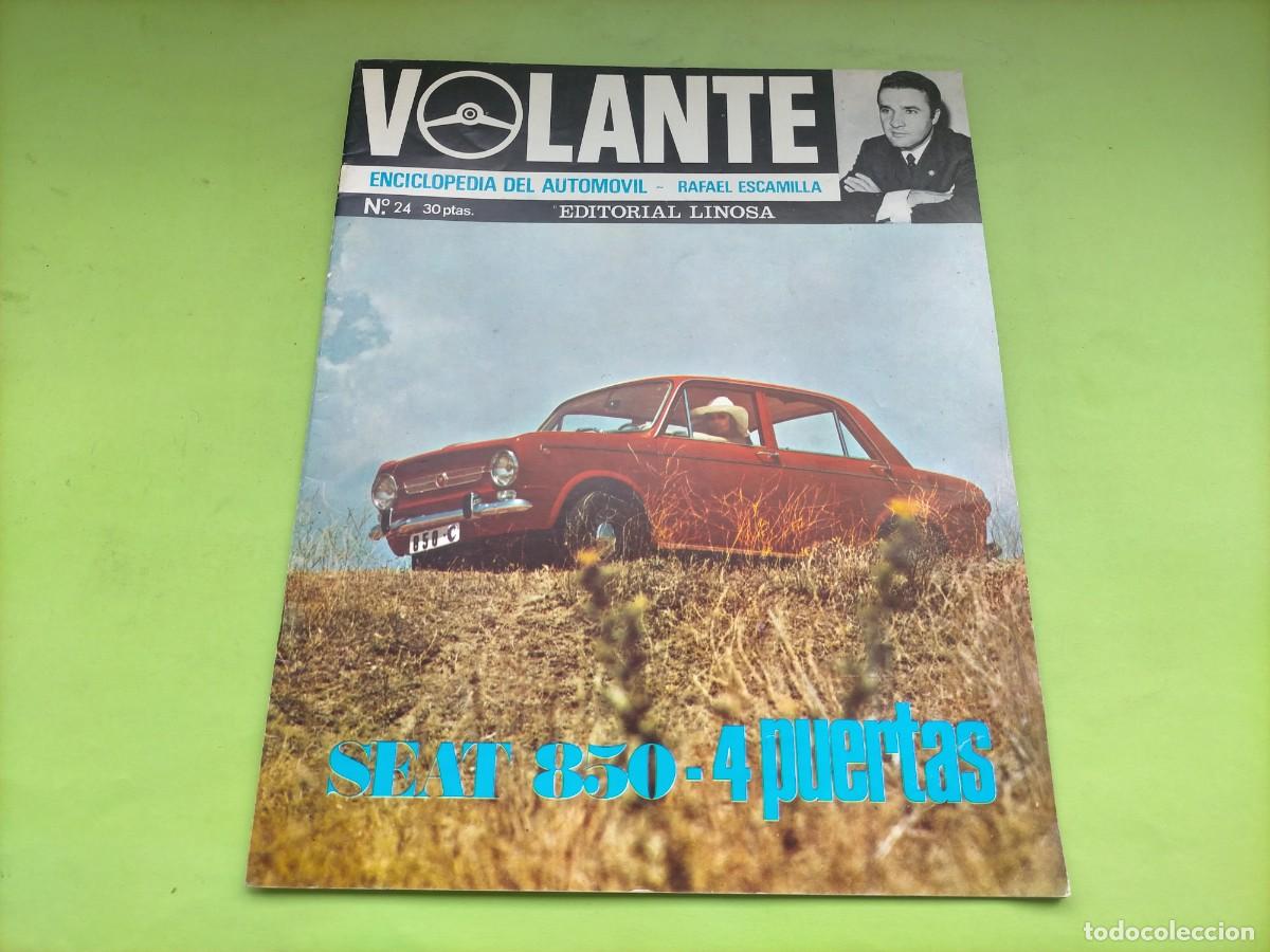 Coches: REVISTA VOLANTE N&ordm; 24 PRUEBA TECNICA SEAT 850 ESPECIAL 4 PUERTAS (6 PAGINAS) FORD CAPRI 2.300