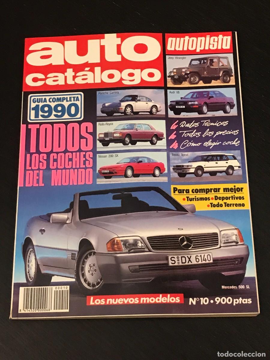 Coches: AUTO CATALOGO 1990 N&ordm; 10 AUTOPISTA - RENAULT CITROEN SEAT PORSCHE FERRARI MERCEDES BMW ALFA FORD
