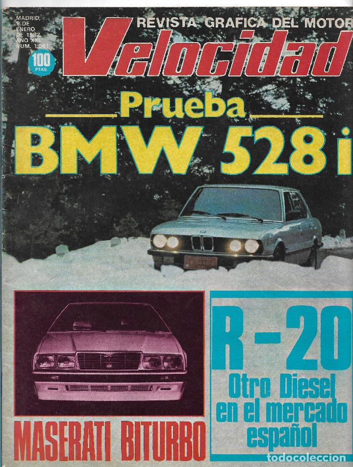 Coches: VELOCIDAD NUM. 1061 DE ENERO DE 1982. NUEVO FIAT, PRUEBA BMW 528i, RENAULT 20, MASERATI BITURBO