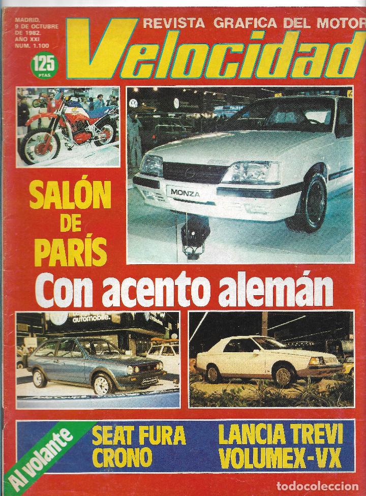 Coches: VELOCIDAD NUM. 1100 DE OCTUBRE DE 1982. SEAT FURA CRONO, LANCIA TREVI VOLUMEX- VX, SALON PARIS