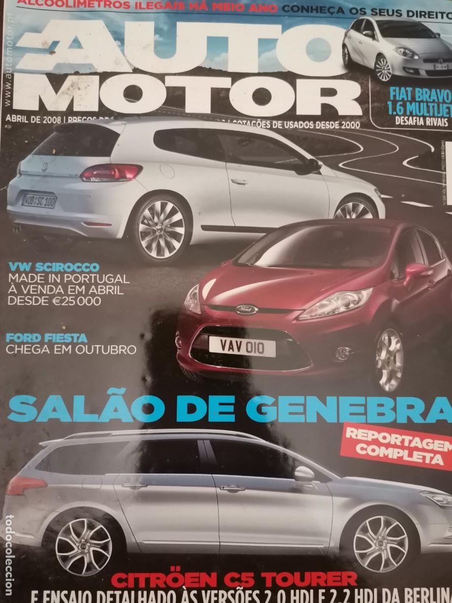 Coches: 2008 REVISTA AUTO MOTOR - VW SCIROCCO - FORD FIESTA - SALON GENEBRA - CITROEN C5 TOURER
