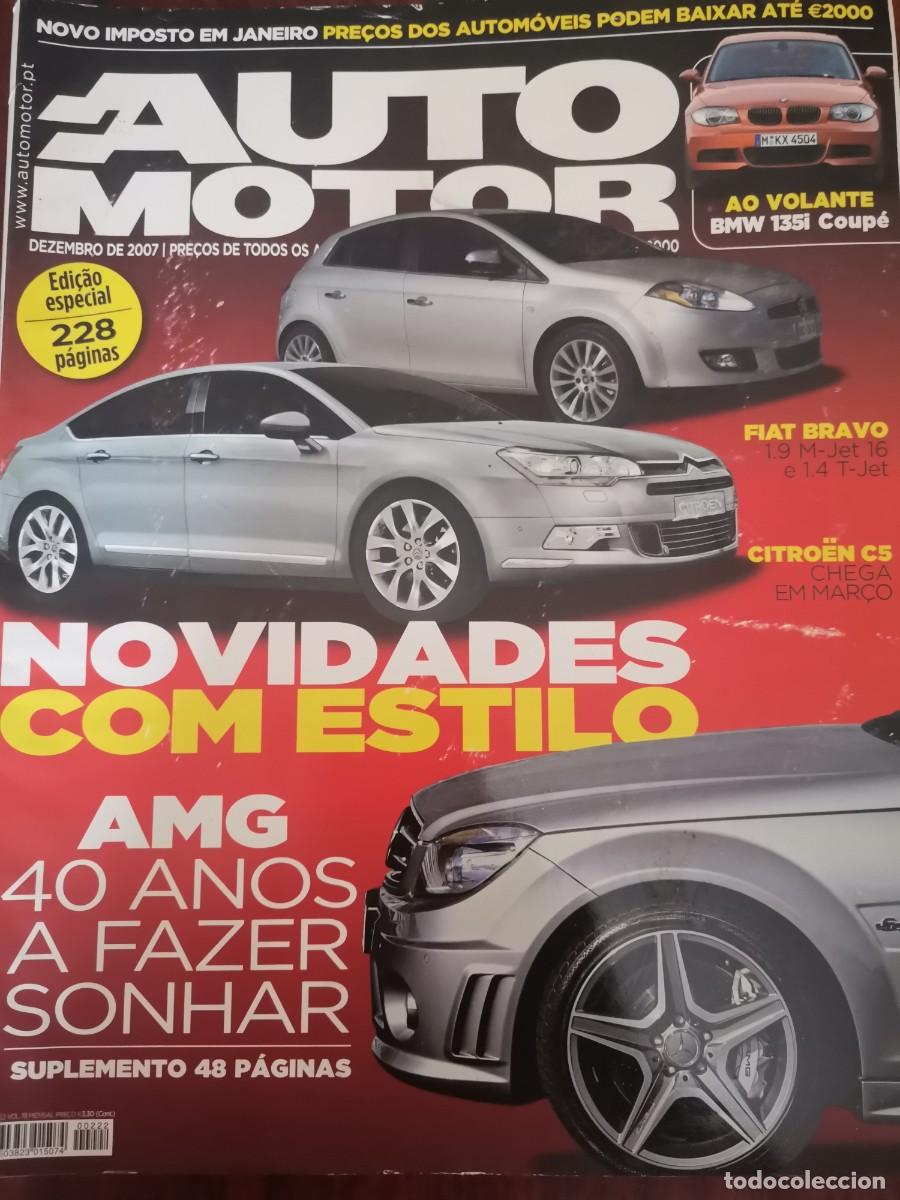 Coches: 2007 REVISTA AUTO MOTOR - AMG 40 A&Ntilde;OS - BMW 135 I COUPE - FIAT BRAVO 1.0 - CITROEN C5