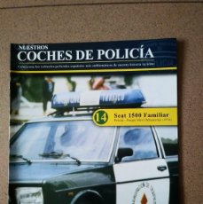 Coches: FASCÍCULO 14 SEAT 1500 FAMILIAR PMM (1972) COLECCIÓN NUESTROS COCHES DE POLICÍA ALTAYA NUEVO