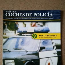 Coches: FASCÍCULO 9 SEAT 131 PANORAMA DGP (1981) COLECCIÓN NUESTROS COCHES DE POLICÍA ALTAYA NUEVO