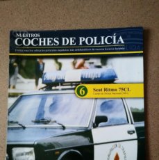 Coches: FASCÍCULO 6 SEAT RITMO 75 CL CPN (1981) COLECCIÓN NUESTROS COCHES DE POLICÍA ALTAYA NUEVO