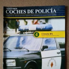 Coches: FASCÍCULO 4 CITROËN BX DGP (1992) COLECCIÓN NUESTROS COCHES DE POLICÍA ALTAYA NUEVO