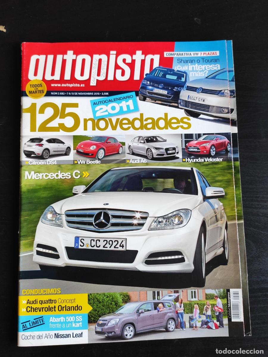 Autos: AUTOPISTA. N&ordm; 2.682. A&Ntilde;O 2010. PRUEBA: VW SHARAN 2.0 TDi. REFORMA DEL C&Oacute;DIGO PENAL. AUDI QUAT.. LEER