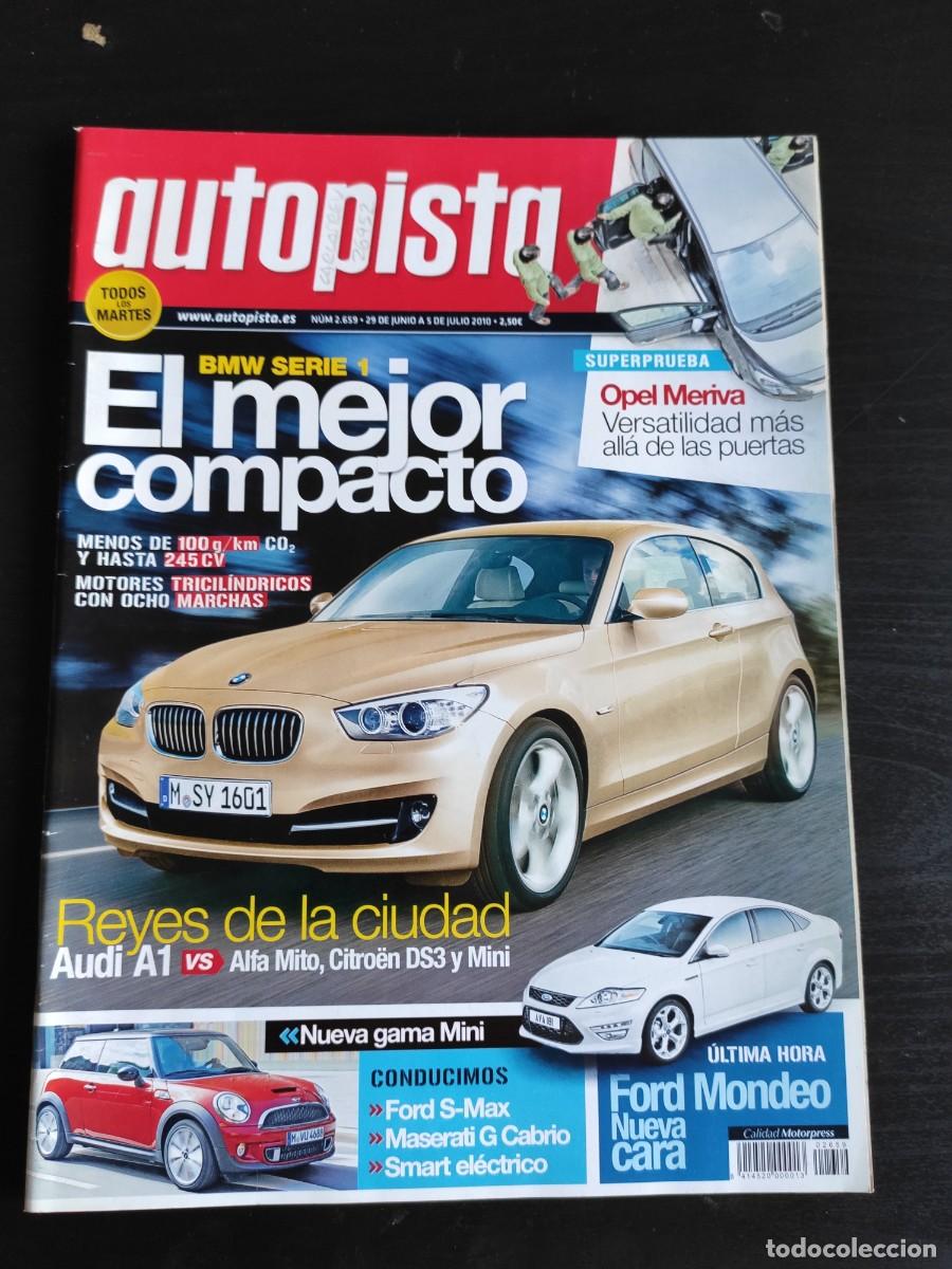 Autos: AUTOPISTA. N&ordm; 2.659. A&Ntilde;O 2010. PRUEBA: OPEL MERIVA 1.4 T. MASERATI GRAN CABRIO. GRAN PREMIO D.. LEER