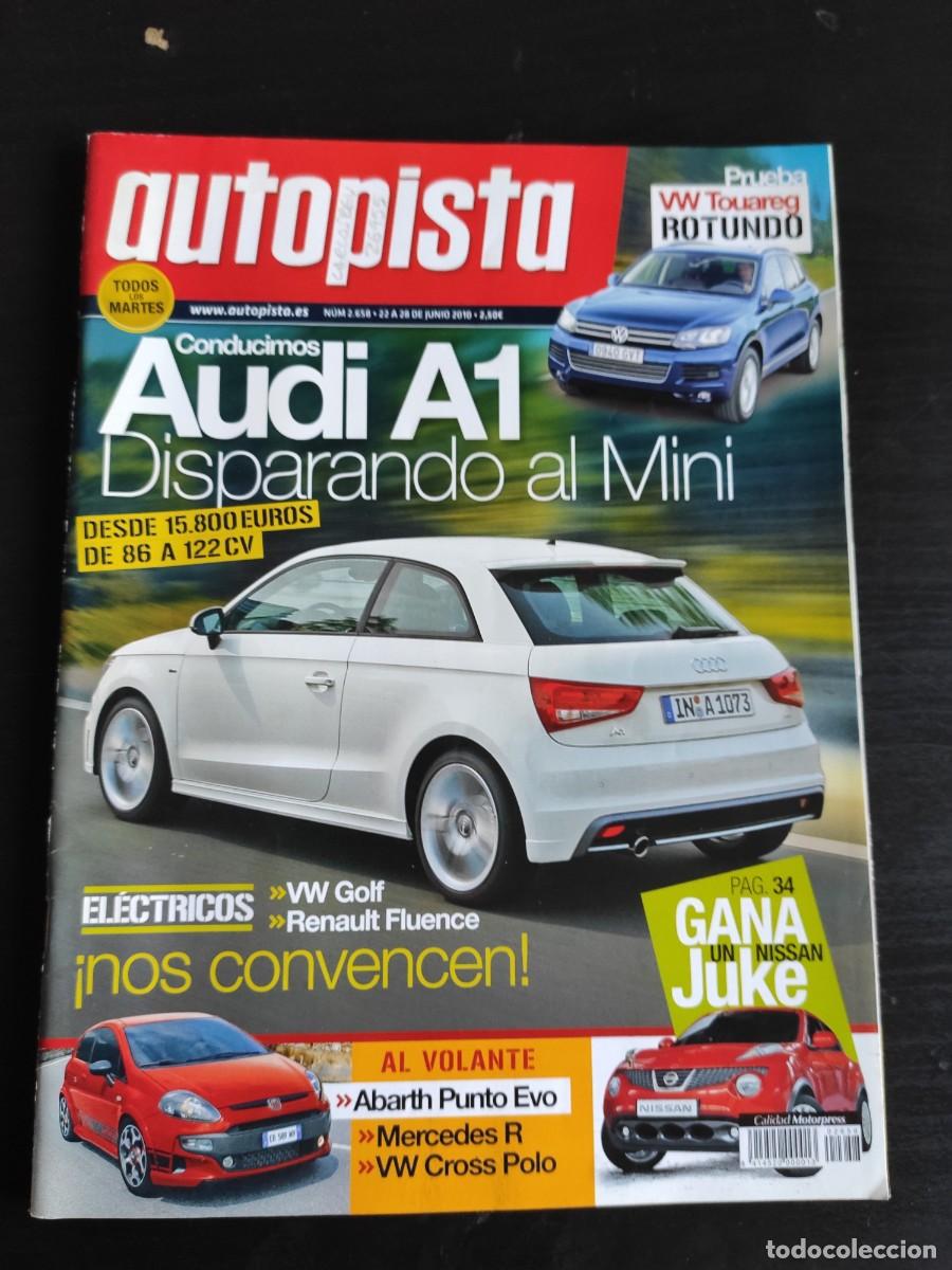 Autos: AUTOPISTA. N&ordm; 2.658. A&Ntilde;O 2010. PRUEBA: VW TOUAREG 3.0 V6. MERCEDES CLASE R. PREVIO GP DE F1 D.. LEER