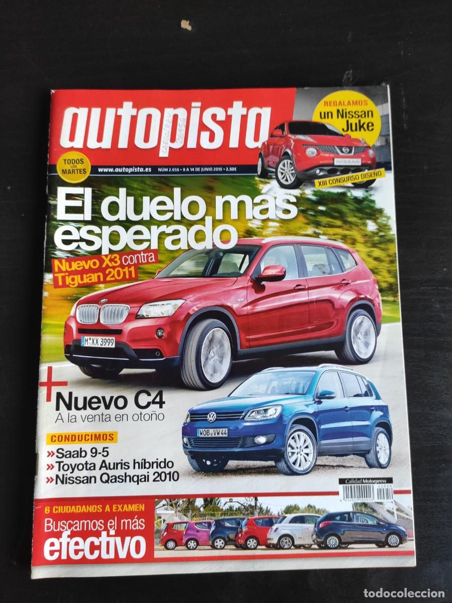 Autos: AUTOPISTA. N&ordm; 2.656. A&Ntilde;O 2010. PRUEBA: NISSAN QASHQAI 2.0 dCi 4x4. TOYOTA AURIS HSD. CAMINO D.. LEER