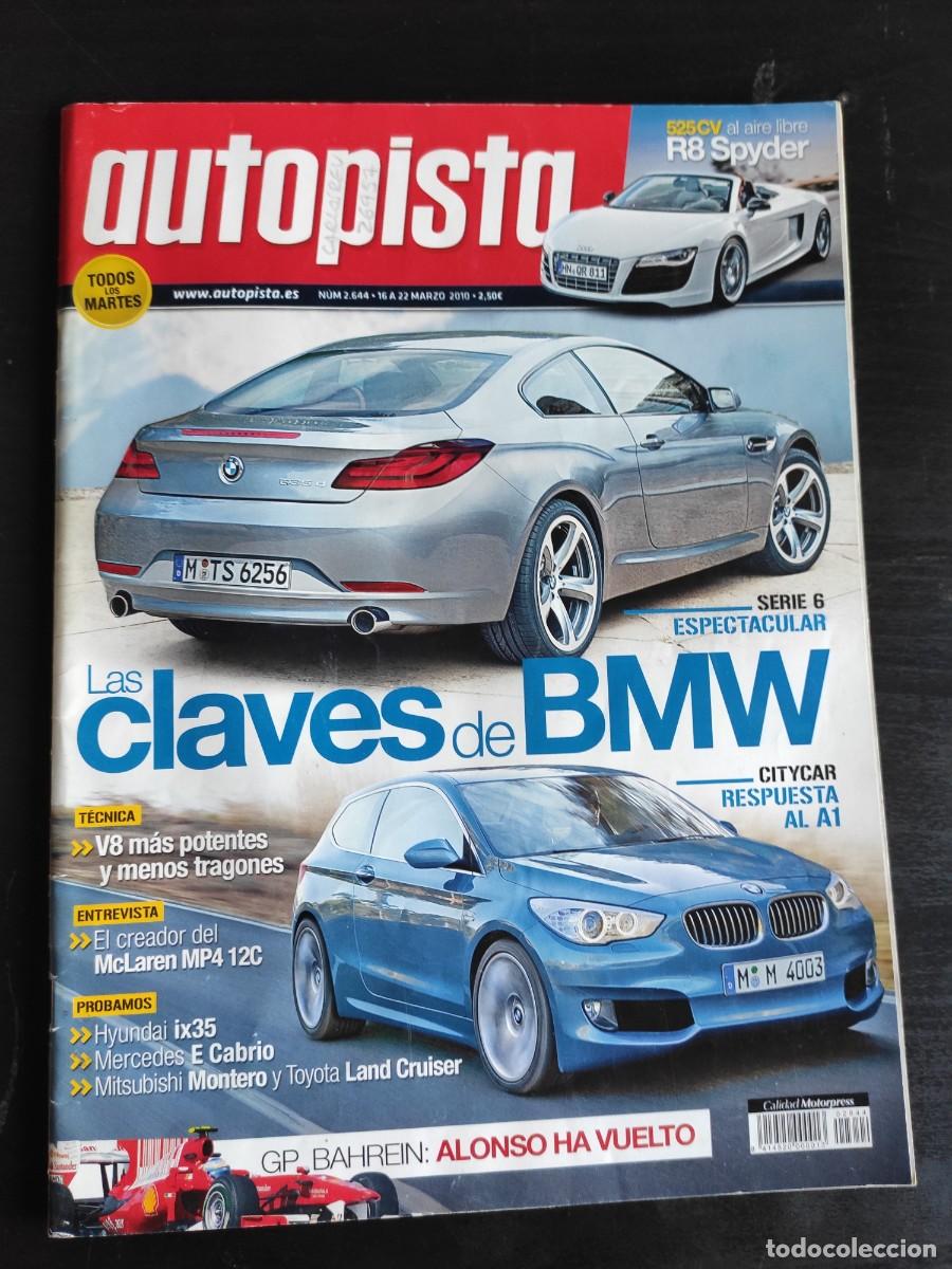 Autos: AUTOPISTA. N&ordm; 2.644. A&Ntilde;O 2010. PRUEBA: SKODA SUPERB 2.0 TDi COMBI. AUDI R8 SPYDER. BMW SERIE .. LEER