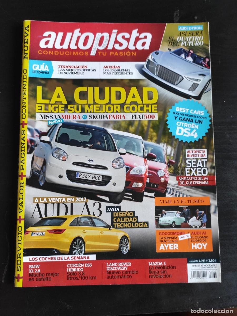 Coches: AUTOPISTA. N&ordm; 2.731. A&Ntilde;O 2011. BMW X1 281. CITRO&Euml;N DS5 HYBRID 4. F1 GP ABU DHABI. EL DISCOVER.. LEER