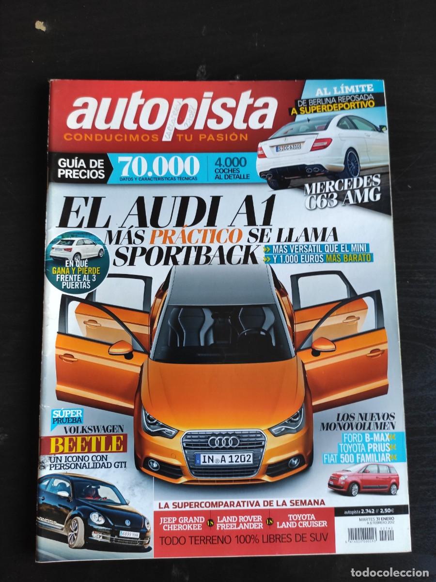 Autos: AUTOPISTA. N&ordm; 2.742. A&Ntilde;O 2012. PRUEBA: BEETLE 2.0 TFSi DSG. NOVEDADES DE MONOVOL&Uacute;MENES. BMW M.. LEER