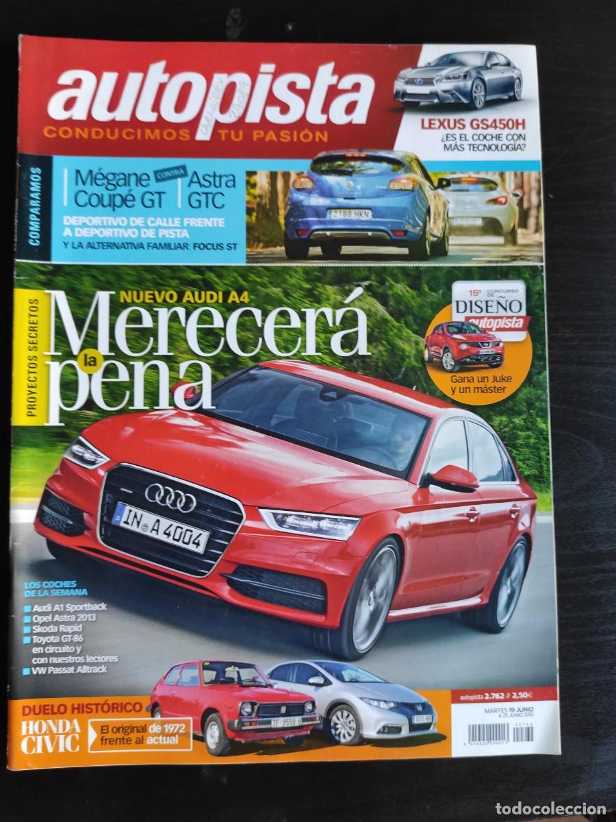 Autos: AUTOPISTA. N&ordm; 2.762. A&Ntilde;O 2012. VW PASSAT ALLTRACK. AUDI A1 SPORTBACK. FORD FOCUS ST. NUEVA ER.. LEER