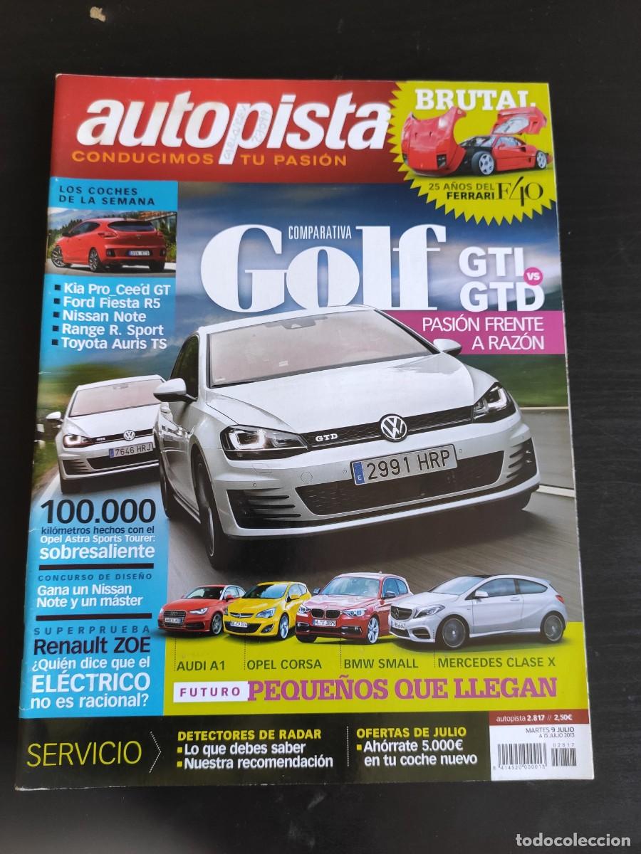 Auto: AUTOPISTA. N&ordm; 2.817. A&Ntilde;O 2013. PRUEBA: PRIMERA PRUEBA DEL NISSAN NOTE. GRAN PREMIO DE F1 EN A.. LEER