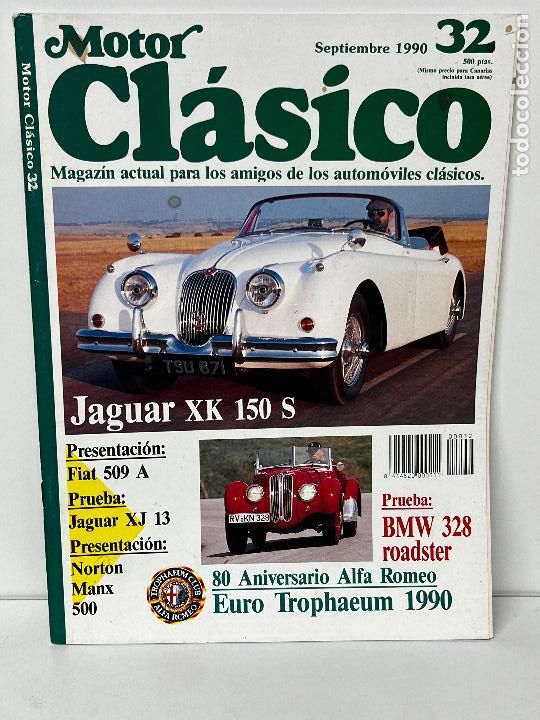Coches: MOTOR REVISTA MOTOR CLASICO 32 JAGUAR XK 150 S