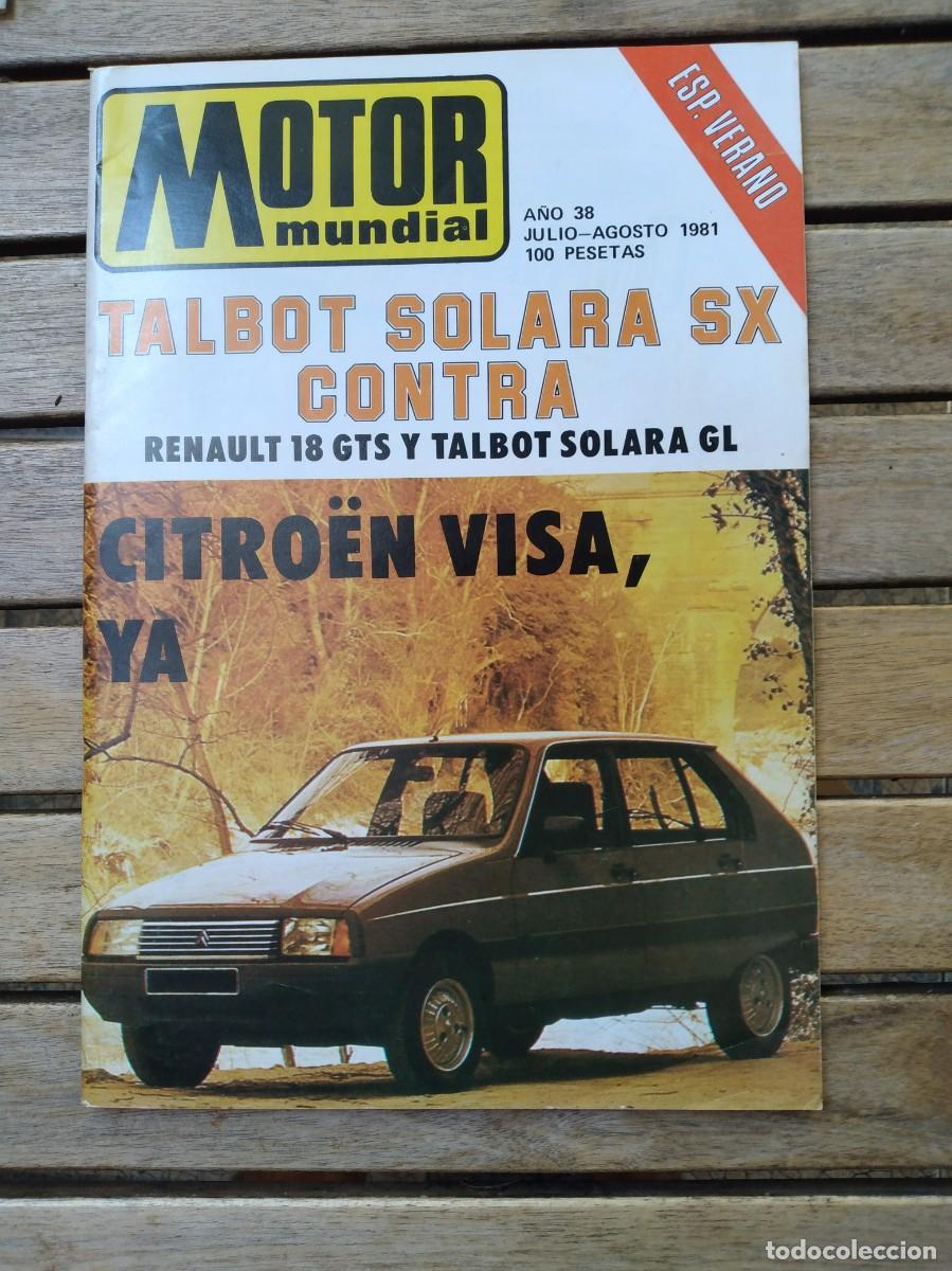 Coches: Motor Mundial julio-agosto 1981,Citroen Visa,Vespa P-200-E,R-18,Talbot Solara SX